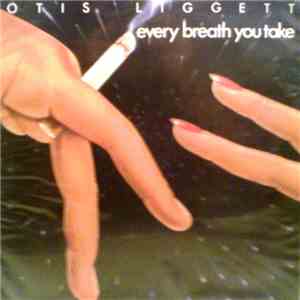Otis Ligget - Every Breath You Take