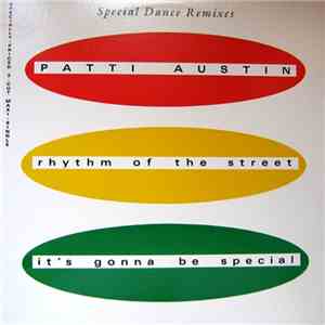 Patti Austin - Rhythm Of The Street / It's Gonna Be Special