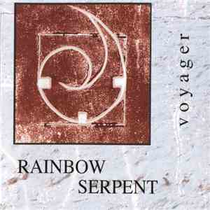 Rainbow Serpent - Voyager