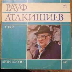 Рауф Атакишиев - Арии Из Опер