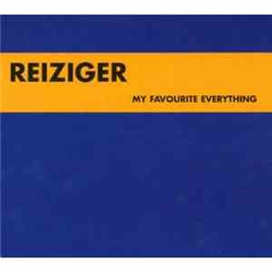 Reiziger - My Favourite Everything