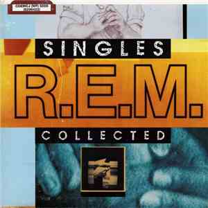 R.E.M. - Singles Collected