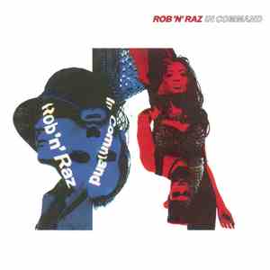 Rob 'N' Raz - In Command