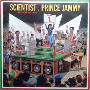 Scientist v Prince Jammy - Big Showdown