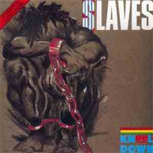 Slaves - Kneel Down