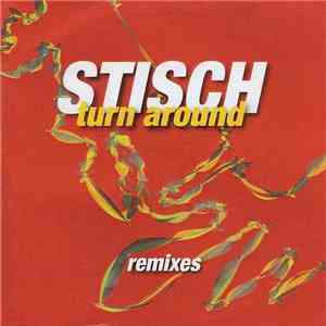 Stisch - Turn Around (Remixes)