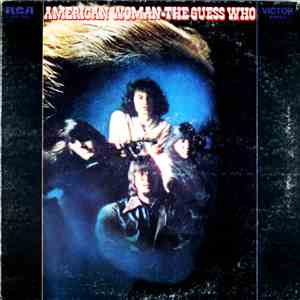The Guess Who - American Woman