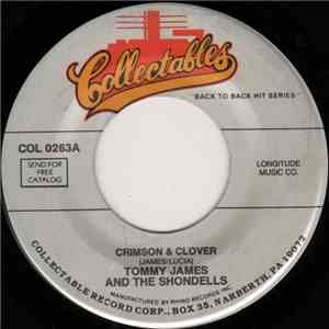 Tommy James And The Shondells - Crimson & Clover / Do Something To Me