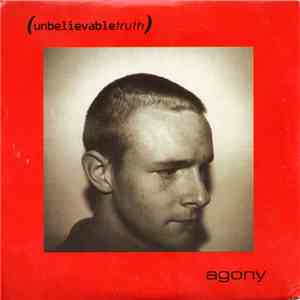 (unbelievabletruth) - Agony
