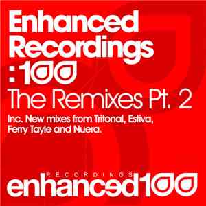 Various - Enhanced Recordings: 100 The Remixes Pt. 2