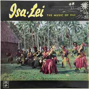 Various - Isa Lei (The Music Of Fiji)