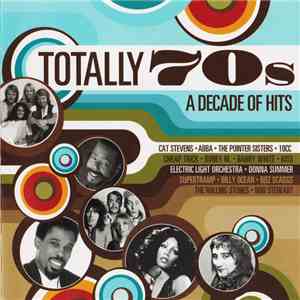 Various - Totally 70s - A Decade Of Hits