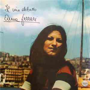 Anna Ferrari - Il Mio Debutto