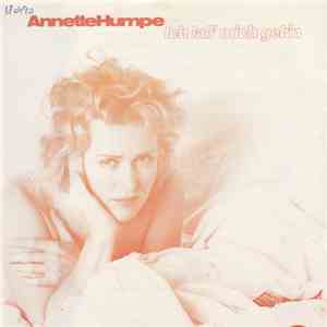 Annette Humpe - Ich Laß' Mich Geh'n