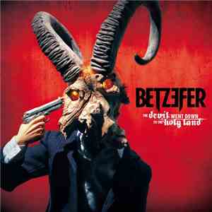 Betzefer - The Devil Went Down To The Holy Land