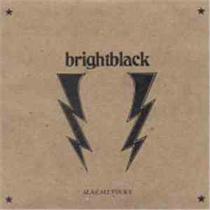 Brightblack - Ala.Cali.Tucky