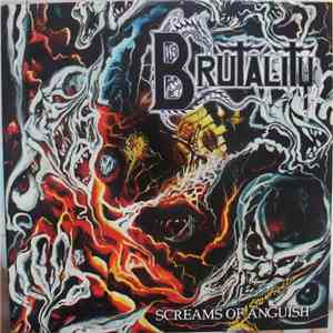 Brutality - Screams Of Anguish