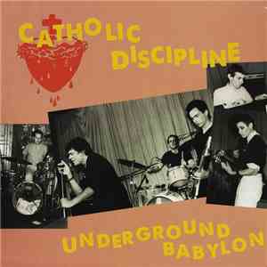 Catholic Discipline - Underground Babylon
