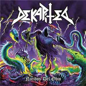 Dekapited - Nacidos Del Odio