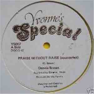 Dennis Brown - Praise Without Raise (Counterfeit)