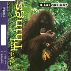 Diesel Park West - Natural Things
