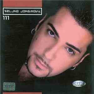 Željko Joksimović - 111