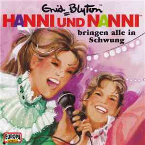 Enid Blyton - Hanni Und Nanni Bringen Alle In Schwung