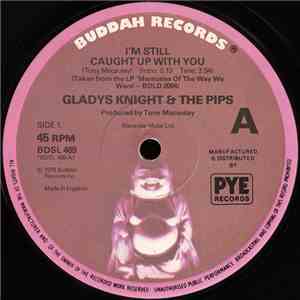 Gladys Knight And The Pips - I'm Still Caught Up With You