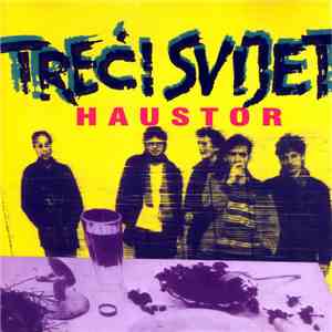 Haustor - Haustor & Treći Svijet