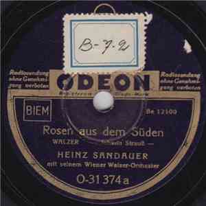 Heinz Sandauer Mit Seinem Wiener Walzer-Orchester - Rosen Aus Dem Süden / H ...