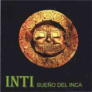 Inti - Sueño Del Inca