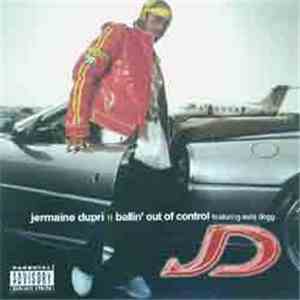 Jermaine Dupri - Ballin' Out Of Control / Hate Blood