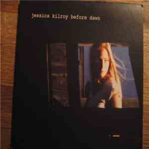 Jessica Kilroy - Before Dawn