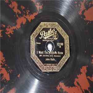 John Ryan / The Singing Troubadours - I Want The World To Know