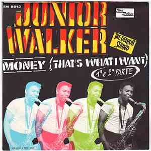 Junior Walker & The All Stars - Money (That's What I Want)