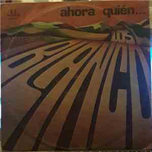 Los Blanco - Ahora Quién...