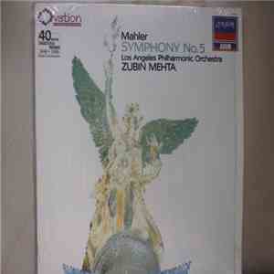 Mahler - Los Angeles Philharmonic Orchestra, Zubin Mehta - Symphony No. 5