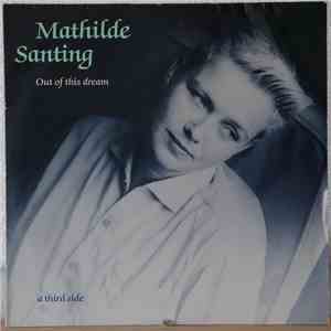 Mathilde Santing - Out Of This Dream: A Third Side