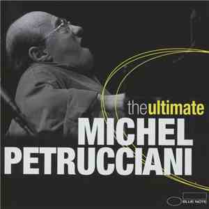 Michel Petrucciani - The Ultimate Michel Petrucciani