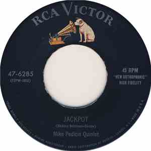 Mike Pedicin Quintet - Jackpot / When The Cats Come Marching In