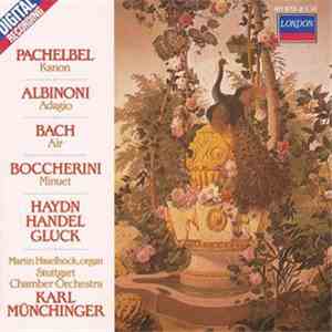 Pachelbel • Albinoni • Bach • Boccherini • Hayden, Handel, Gluck • Martin H ...