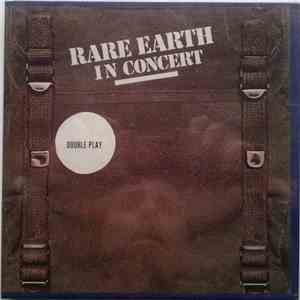 Rare Earth - Rare Earth In Concert