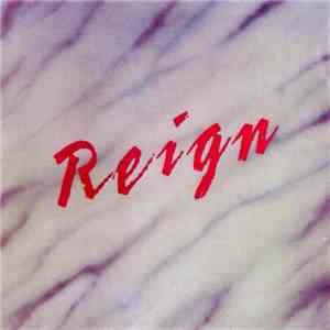 Reign  - Reign