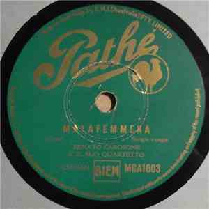 Renato Carosone E Il Suo Quartetto - Malafemmena / Anema E Core