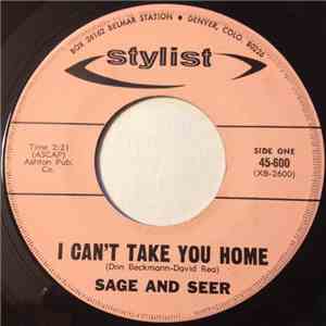 Sage And Seer - I Can't Take You Home