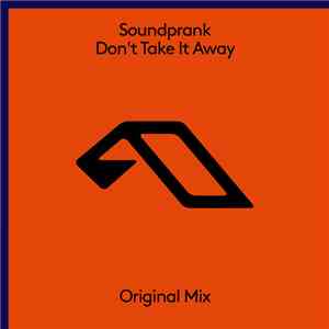 Soundprank - Don't Take It Away