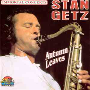 Stan Getz - Autumn Leaves