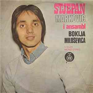 Stjepan Marković I Ansambl Bokija Miloševića - Čemu Suze, Verni Druže