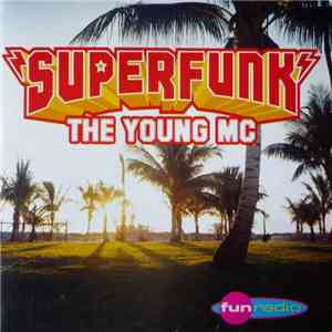 Superfunk - The Young MC