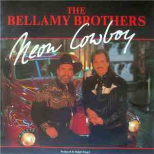 The Bellamy Brothers - Neon Cowboy
